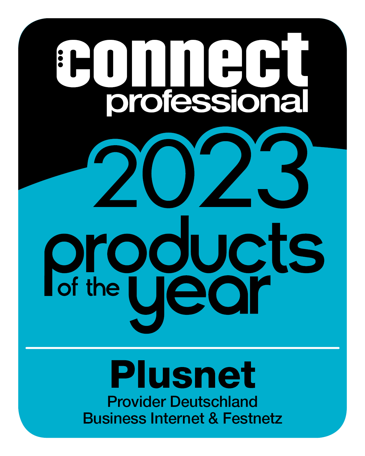 Siegel connect professional 2023 products of the year für Plusnet